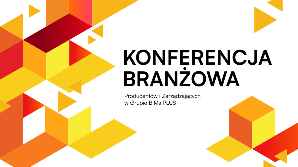 Konferencja branżowa BIMs PLUS